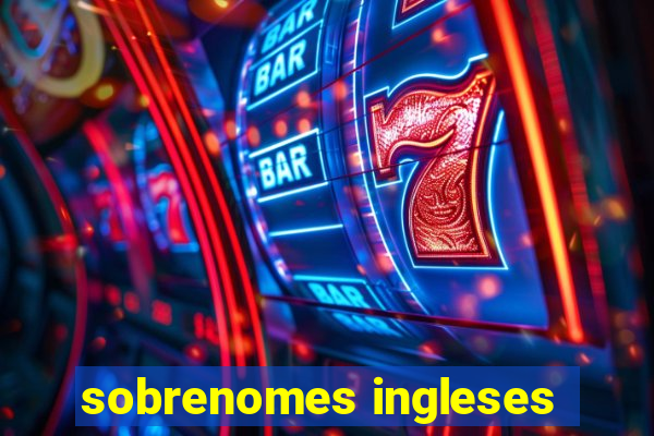 sobrenomes ingleses